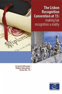 Lisbon Recognition Convention at 15: Making Fair Recognition a Reality - Council of Europe, Directorate