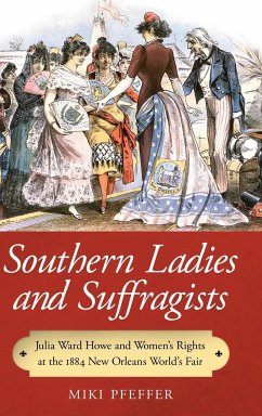 Southern Ladies and Suffragists - Pfeffer, Miki