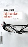 Jahrhundertschnee / Kommissar Beat Streiff Bd.4