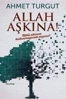 Allah Askina - Turgut, Ahmet