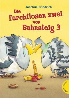 Die furchtlosen zwei von Bahnsteig 3 / Die furchtlosen zwei Bd.1 - Friedrich, Joachim