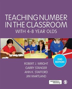 Teaching Number in the Classroom with 4-8 Year Olds - Wright, Robert J;Stanger, Garry;Stafford, Ann K.