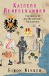 Kaisers Rumpelkammer: Unterwegs in der Habsburger Geschichte