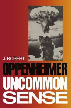 Uncommon Sense - Oppenheimer, J. Robert