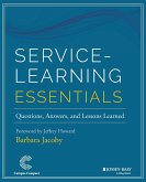 Service-Learning Essentials: Questions, Answers, and Lessons Learned