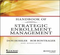 Handbook of Strategic Enrollment Management - Hossler, Don; Bontrager, Bob