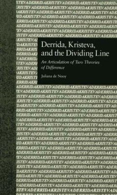 Derrida, Kristeva, and the Dividing Line - Nooy, Juliana De