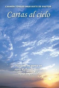 Cartas Al Cielo - Torres Narvarte De Pastor, Carmen