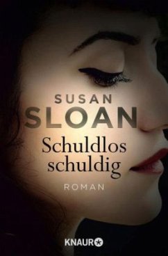Schuldlos schuldig - Sloan, Susan R.