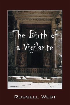 The Birth of a Vigilante - West, Russell