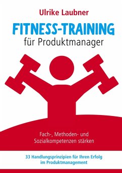 Fitness-Training für Produktmanager - Laubner, Ulrike