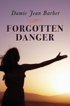 Forgotten Danger - Barber, Damie Jean