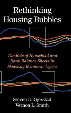 Rethinking Housing Bubbles - Gjerstad, Steven D.; Smith, Vernon L.