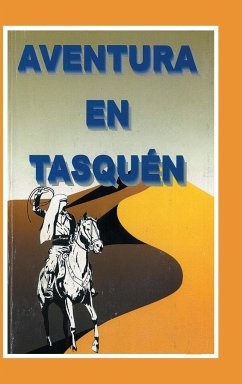 Aventura En Tasquen - Garrido, Lazaro O.