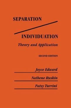 Separation/Individuation: Theory and Application - Edward, Joyce; Ruskin, Nathene; Turrini, Patsy