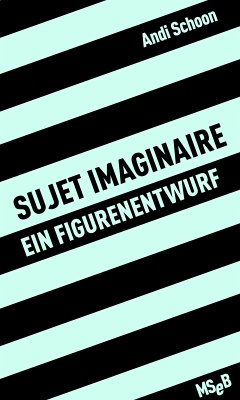 sujet imaginaire (eBook, ePUB) - Schoon, Andi