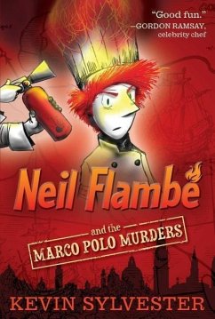 Neil Flambé and the Marco Polo Murders, 1 - Sylvester, Kevin