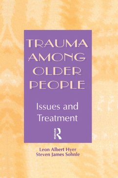 Trauma Among Older People - Hyer, Leon Albert; Sohnle, Steven