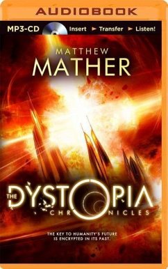 The Dystopia Chronicles - Mather, Matthew