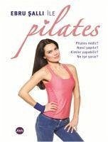 Ebru Salli ile Pilates Kitap - Salli, Ebru