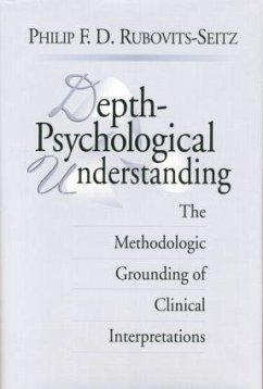 Depth-Psychological Understanding - Rubovits-Seitz, Philip F D