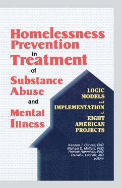 Homelessness Prevention in Treatment of Substance Abuse and Mental Illness - Conrad, Kendon J; Matters, Michael D; Luchins, Daniel J; Hanrahan, Patricia