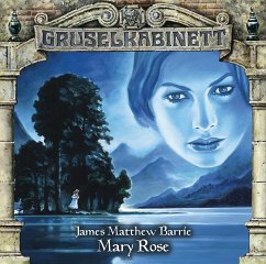 Mary Rose / Gruselkabinett Bd.91 (1 Audio-CD) - Barrie, J. M.