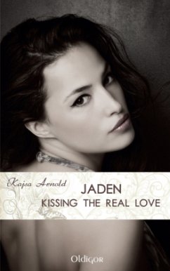 Jaden - Kissing the Real Love - Arnold, Kajsa