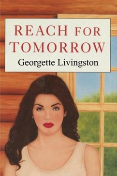 Reach for Tomorrow - Livingston, Georgette