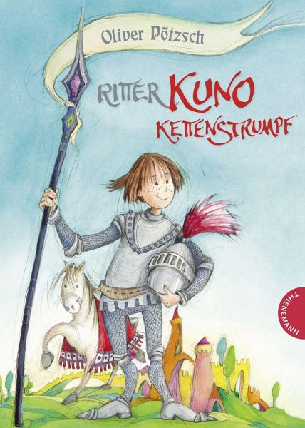 Buch-Reihe Ritter Kuno Kettenstrumpf von Oliver Pötzsch