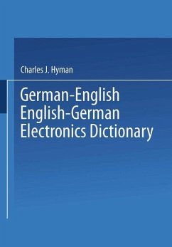 German-English English-German Electronics Dictionary - Hyman, Charles J.