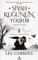 Siyah Kugunun Yükselisi - Carroll, Lee