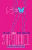 Sex Volume 2: Supercool