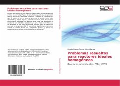 Problemas resueltos para reactores ideales homogéneos