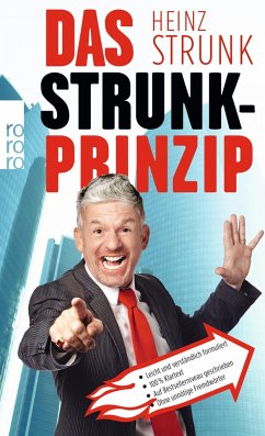 Das Strunk-Prinzip - Strunk, Heinz
