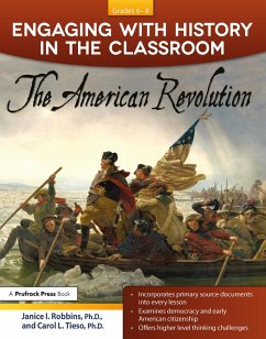 Engaging with History in the Classroom - Robbins, Janice I; Tieso, Carol L