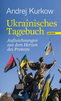 Ukrainisches Tagebuch - Kurkow, Andrej