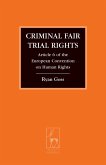 Criminal Fair Trial Rights, Criminal Fair Trial Rights,