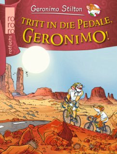 Tritt in die Pedale, Geronimo! / Geronimo Stilton Bd.37 - Stilton, Geronimo