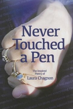Never Touched a Pen - Chagnon, Laura