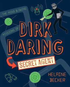 Dirk Daring, Secret Agent - Becker, Helaine