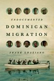 Undocumented Dominican Migration