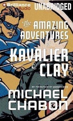 The Amazing Adventures of Kavalier & Clay - Chabon, Michael