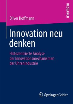 Innovation neu denken - Hoffmann, Oliver