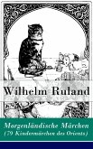 Morgenländische Märchen (79 Kindermärchen des Orients) (eBook, ePUB)