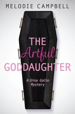 The Artful Goddaughter - Campbell, Melodie