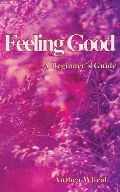 Feeling Good a Beginner's Guide