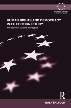 Human Rights and Democracy in EU Foreign Policy - Balfour, Rosa