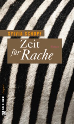 Zeit für Rache - Schopf, Sylvia