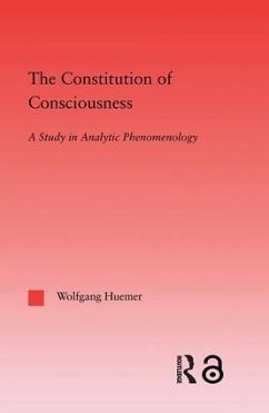 The Constitution of Consciousness - Huemer, Wolfgang